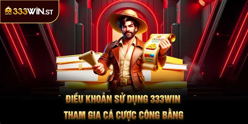 Điều Khoản Sử Dụng 333Win