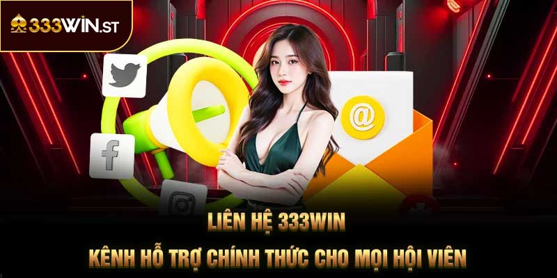 Liên Hệ 333Win
